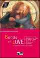 Interact with literature. Bonds of Love + CD, 