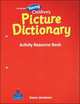 Longman Young Children's Picture Dictionary. Activity Resource Book, 
