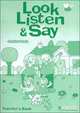 Look, Listen and Say. Teacher's Book, 