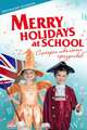 Merry Holidays at School. Сценарии праздников для младшей школы, Васькова М.Ю. 