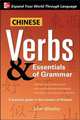 Chinese Verbs & Essentials Of Grammar, 