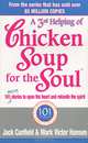 A 3rd Helping of Chicken Soup for the Soul: 101 More Stories to Open the Heart and Rekindle the Spirit, Jack Canfield and Mark Victor Hansen 
