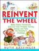 Reinvent the Wheel, Ruth Kassinger 