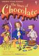 The Story of Chocolate, Katie Daynes 