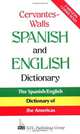 Cervantes-Walls Spanish And English Dictionary, 