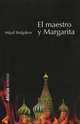 El maestro y Margarita, Mikhail Bulgakov 