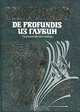 De Profundis. Из глубин. Тюремная исповедь, Оскар Уайльд 