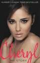 Cheryl: My Story, Cheryl Cole 
