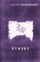 Demons, Федор Михайлович Достоевский 