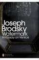 Watermark: An Essay on Venice, Brodsky Joseph 