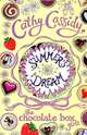 Chocolate Box Girls. Summer's Dream, Cathy Cassidy 