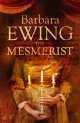 Mesmerist, Barbara Ewing 
