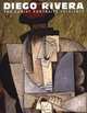 Diego Rivera: The Cubist Portraits, 1913-1917, Navarrete Sylvia 