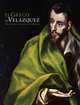 El Greco to Velazquez. Art During the Reign of Philip III, Schroth Sarah 
