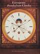 European Pendulum Clocks, 