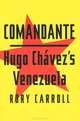 Comandante: Hugo Chavez