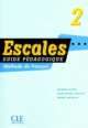 Escales 2 Guide Pedagogique, Jean-Claude Blanc 