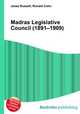 Madras Legislative Council (1891–1909), Jesse Russell,Ronald Cohn 