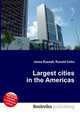 Largest cities in the Americas, Jesse Russell,Ronald Cohn 