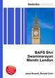 BAPS Shri Swaminarayan Mandir London, Jesse Russell,Ronald Cohn 