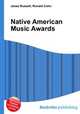 Native American Music Awards, Jesse Russell,Ronald Cohn 