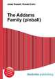 The Addams Family (pinball), Jesse Russell,Ronald Cohn 