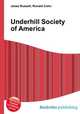 Underhill Society of America, Jesse Russell,Ronald Cohn 