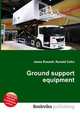 Ground support equipment, Jesse Russell,Ronald Cohn 