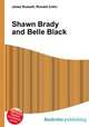 Shawn Brady and Belle Black, Jesse Russell,Ronald Cohn 