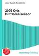 2009 Orix Buffaloes season, Jesse Russell,Ronald Cohn 