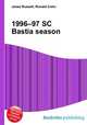 1996–97 SC Bastia season, Jesse Russell,Ronald Cohn 