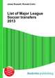 List of Major League Soccer transfers 2013, Jesse Russell,Ronald Cohn 