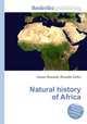 Natural history of Africa, Jesse Russell,Ronald Cohn 