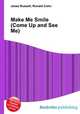 Make Me Smile (Come Up and See Me), Jesse Russell,Ronald Cohn 