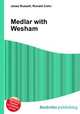 Medlar with Wesham, Jesse Russell,Ronald Cohn 