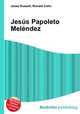 Jesus Papoleto Melendez, Jesse Russell,Ronald Cohn 