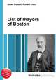 List of mayors of Boston, Jesse Russell,Ronald Cohn 