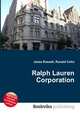 Ralph Lauren Corporation, Jesse Russell,Ronald Cohn 