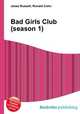Bad Girls Club (season 1), Jesse Russell,Ronald Cohn 
