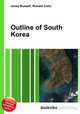 Outline of South Korea, Jesse Russell,Ronald Cohn 