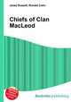Chiefs of Clan MacLeod, Jesse Russell,Ronald Cohn 