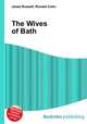 The Wives of Bath, Jesse Russell,Ronald Cohn 