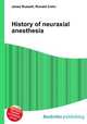 History of neuraxial anesthesia, Jesse Russell,Ronald Cohn 