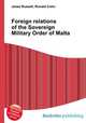 Foreign relations of the Sovereign Military Order of Malta, Jesse Russell,Ronald Cohn 