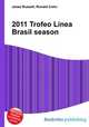 2011 Trofeo Linea Brasil season, Jesse Russell,Ronald Cohn 