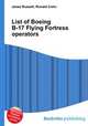List of Boeing B-17 Flying Fortress operators, Jesse Russell,Ronald Cohn 