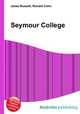 Seymour College, Jesse Russell,Ronald Cohn 