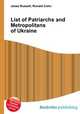 List of Patriarchs and Metropolitans of Ukraine, Jesse Russell,Ronald Cohn 