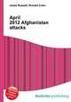 April 2012 Afghanistan attacks, Jesse Russell,Ronald Cohn 
