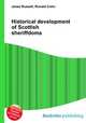 Historical development of Scottish sheriffdoms, Jesse Russell,Ronald Cohn 